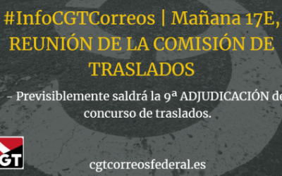 #InfoCGTCorreos | Mañana se reúne la Comisión de Traslados