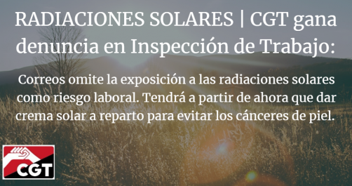 #DenunciasCGT | Radiaciones solares